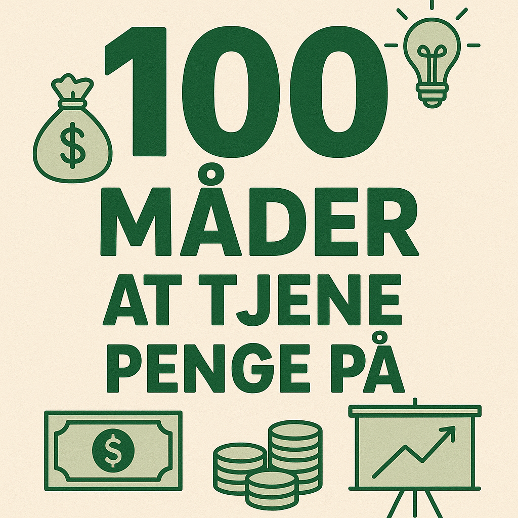 100 måder at tjene penge på